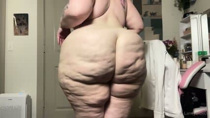 THICK PHAT ASS? BBW CELLULITE
