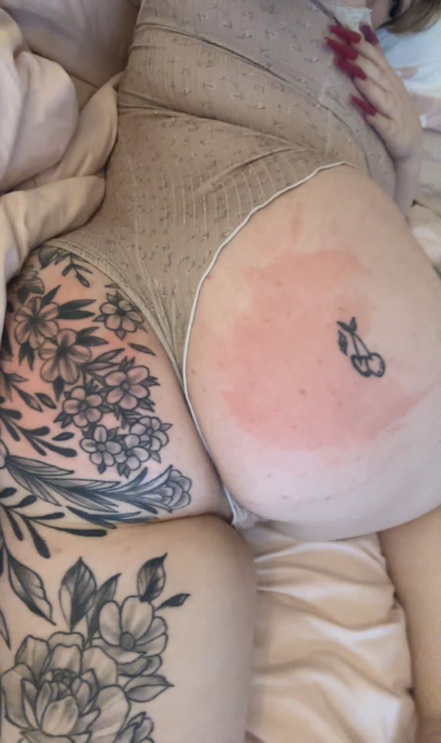 My ass look even prettier with red marks on it