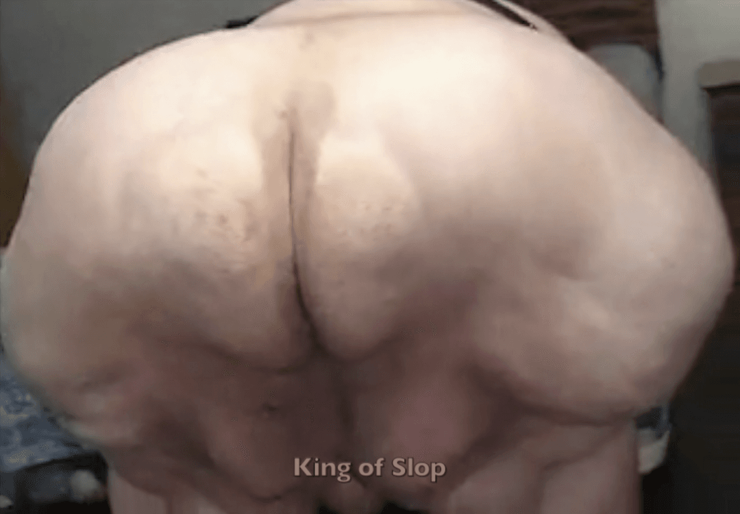 The Reigning SSBBW Champion Of Sloppy Asses