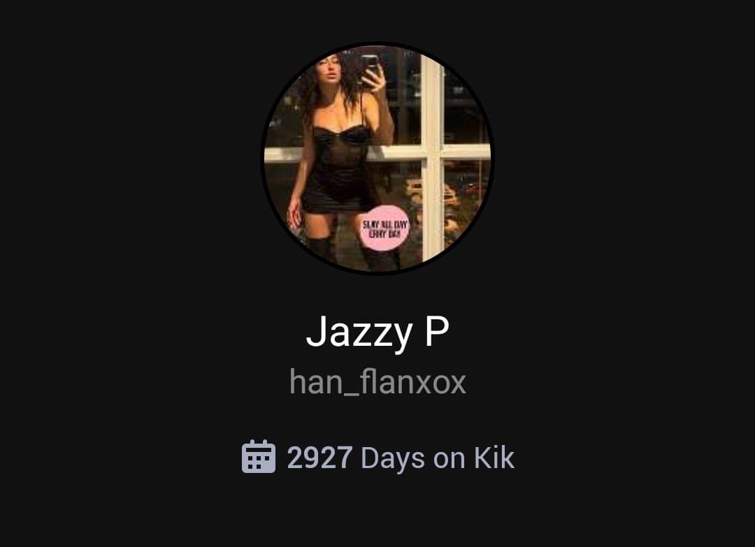 Jazzy P is a nasty slut she loves attention and lots of dick hit her up on kik Han_flanxox