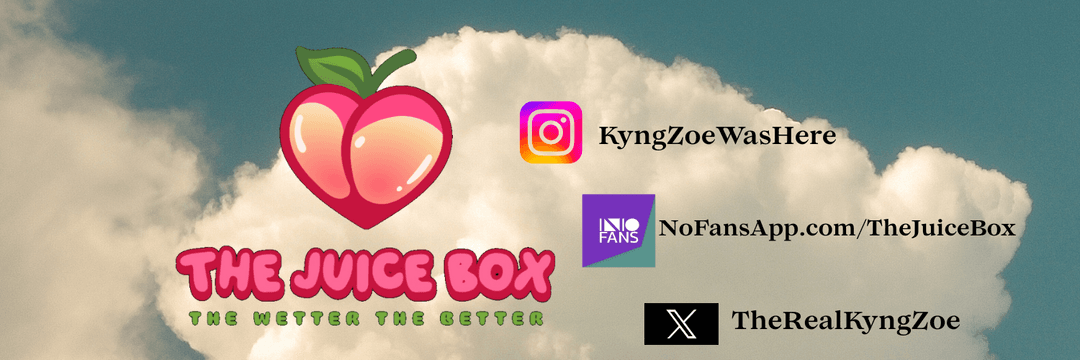Kyng Zoe & Ms. Spain On The Juice Box Follow the Socials
