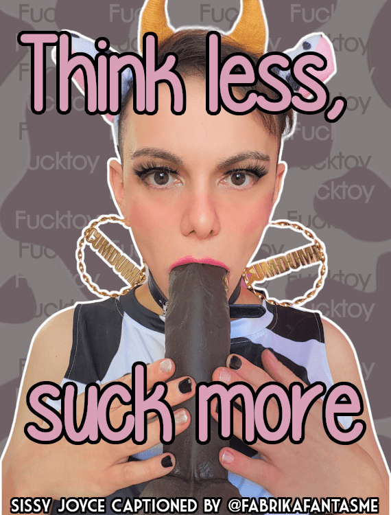 My sissy captions for Sissy Joyce