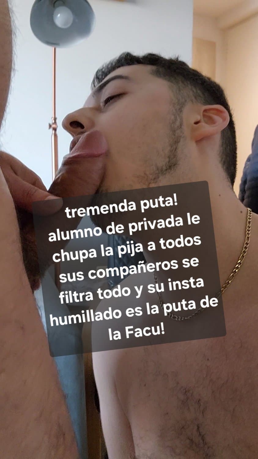 Alumno ejemplar tremenda puta se coge a todos chupa pija se filtra argentino no puede volver a Facu!