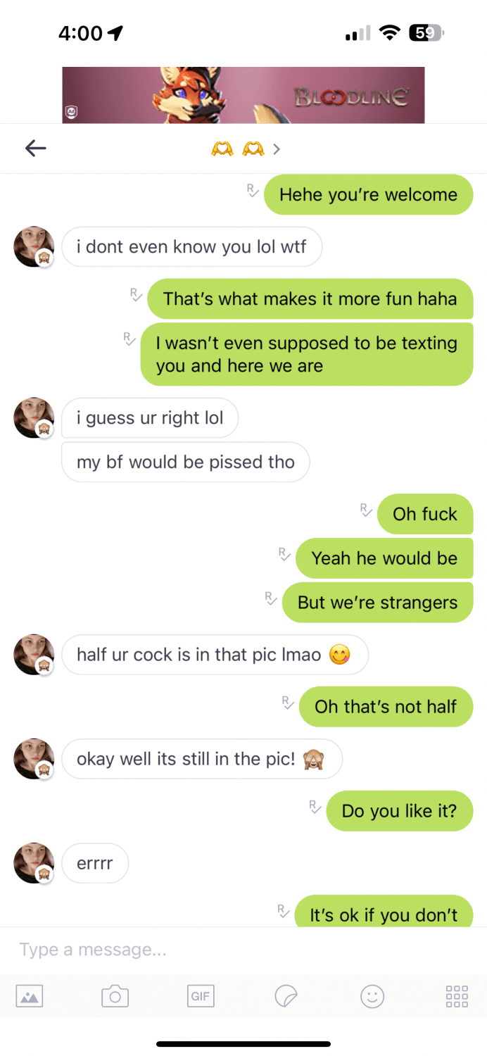 Click to view full size Let me message a girl you know on Kik! Her boyfriend sent me her username to message her. Results: