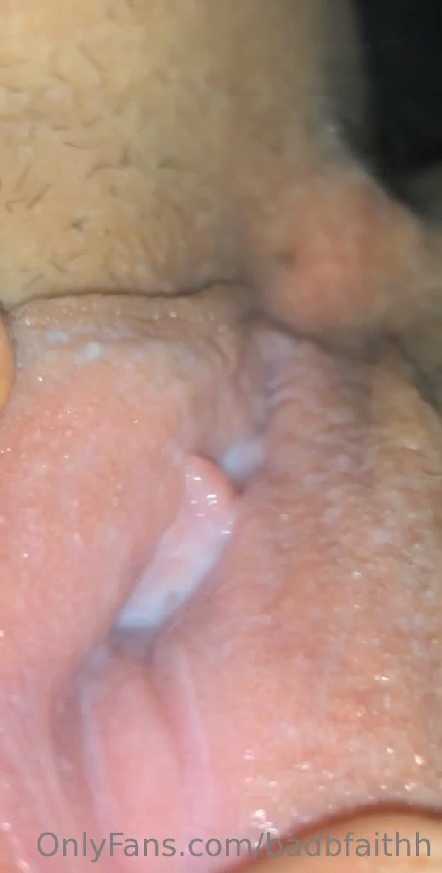 BadBFaithh from Albuquerque, New Mexico creamy pussy extreme close up!!!
