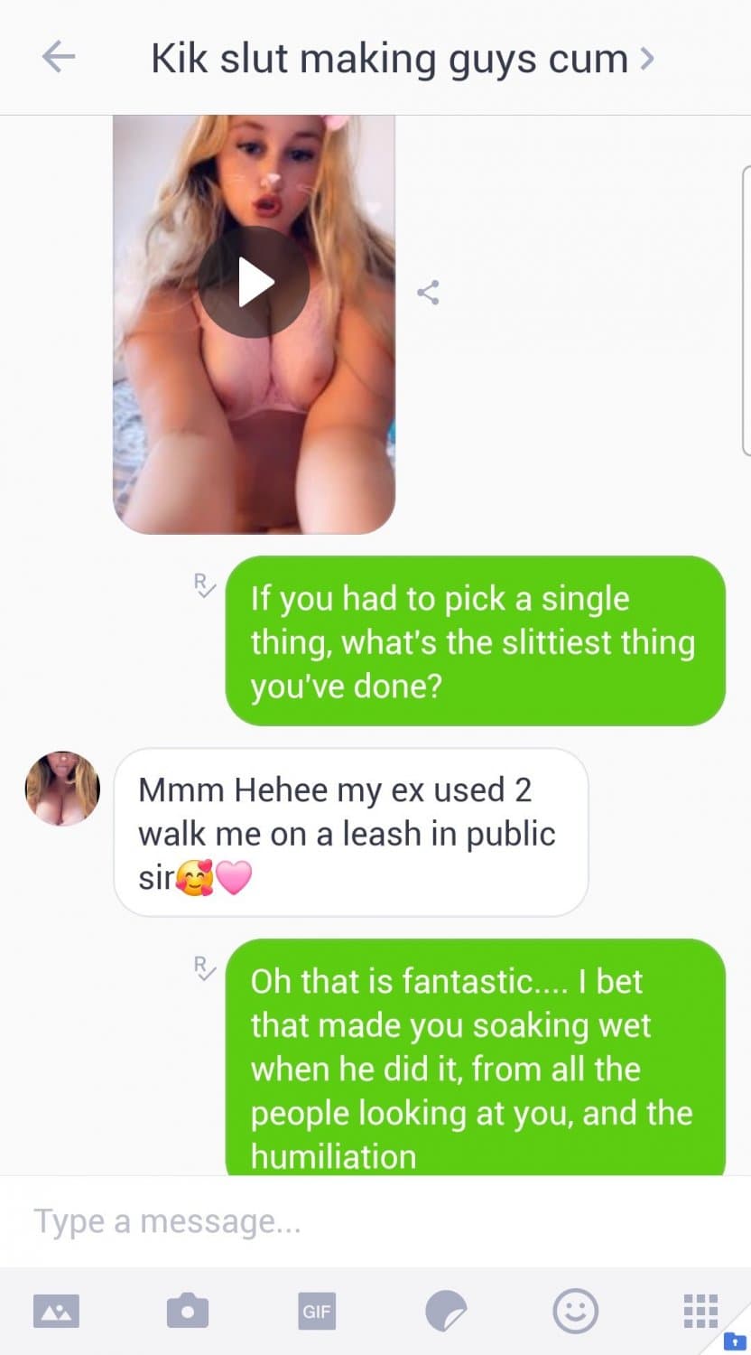 Naughty dumb slut kik fucktoy