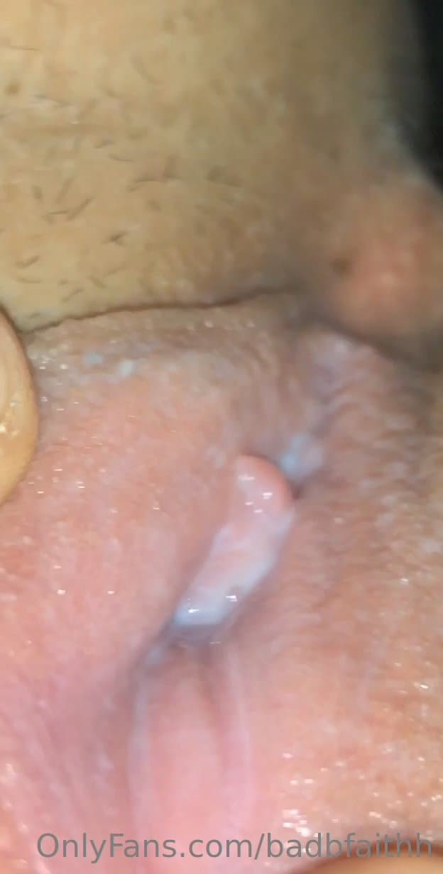 BadBFaithh from Albuquerque, New Mexico creamy pussy extreme close up!!!