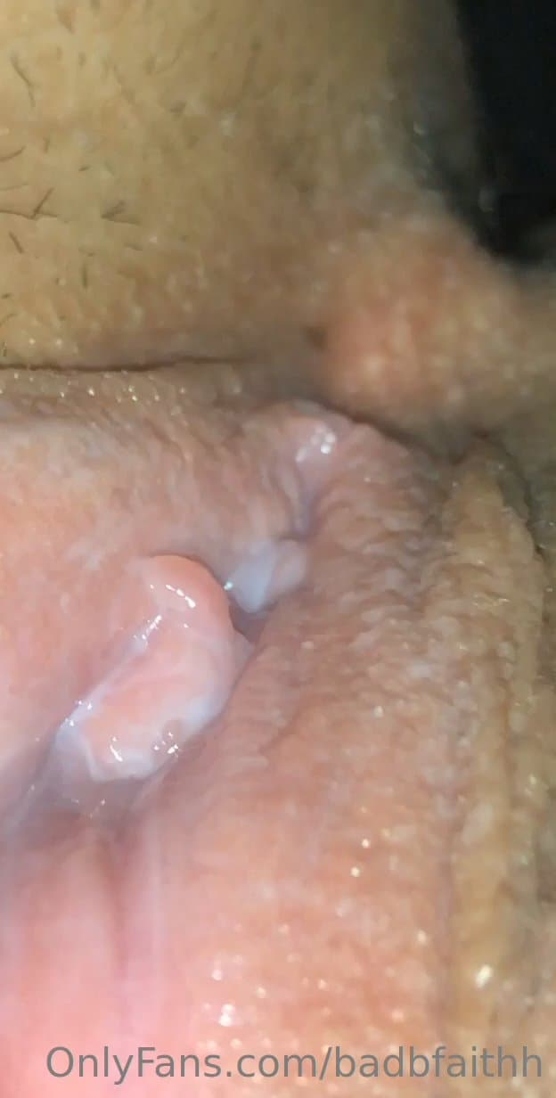 BadBFaithh from Albuquerque, New Mexico creamy pussy extreme close up!!!