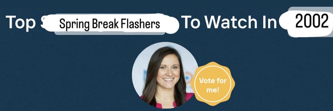 The Internet can always have more business VP’s getting wet, wild, & topless at spring break