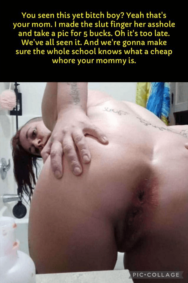 Click to view full size More nudes of my friends whore mom fran + his insta. Send me his reactions when u bully pls lmao