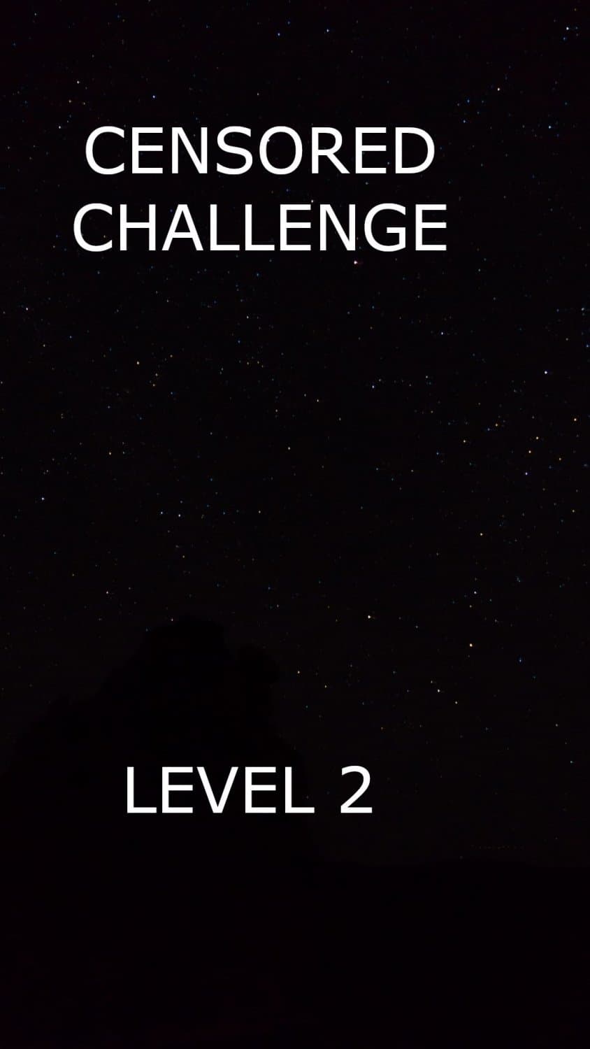 Censored Challenge For Losers - Level 2