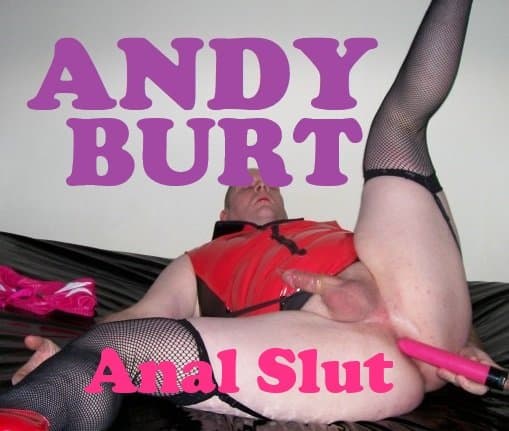 andy burt crossdressing sissy