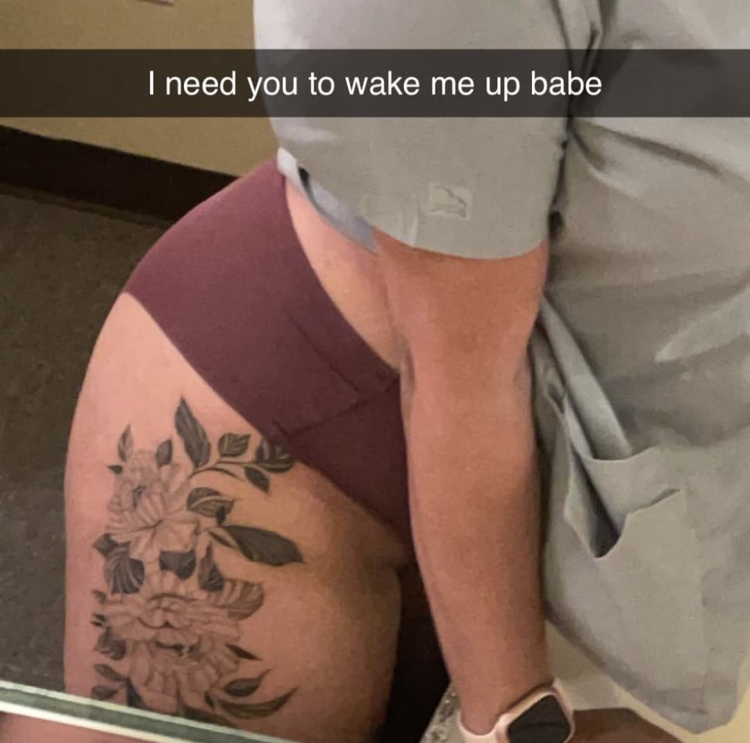 Wake her ass up to some daddy dick?