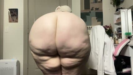 THICK PHAT ASS? BBW CELLULITE
