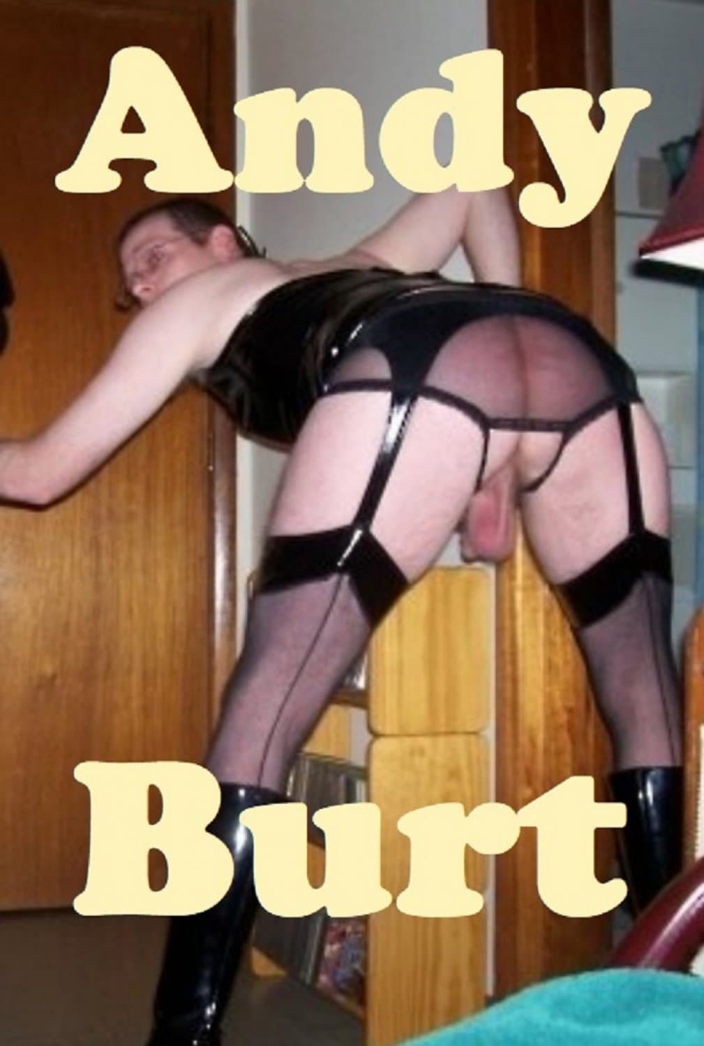 Andy Burt in Crotchless Panties