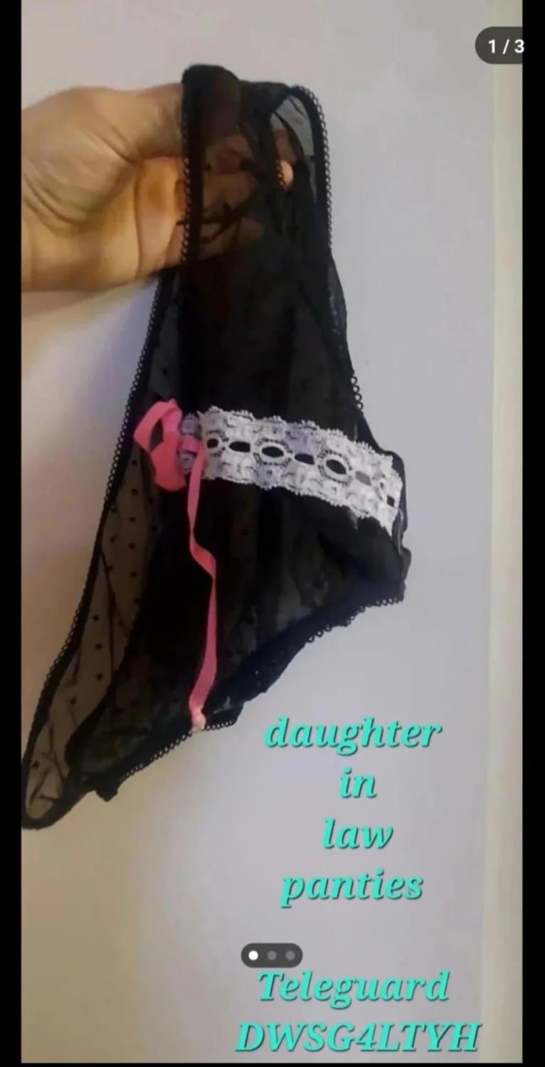 Daughter in law panties. Tele DWSG4LTYH. love creeping on my chubby mexican daughter in law