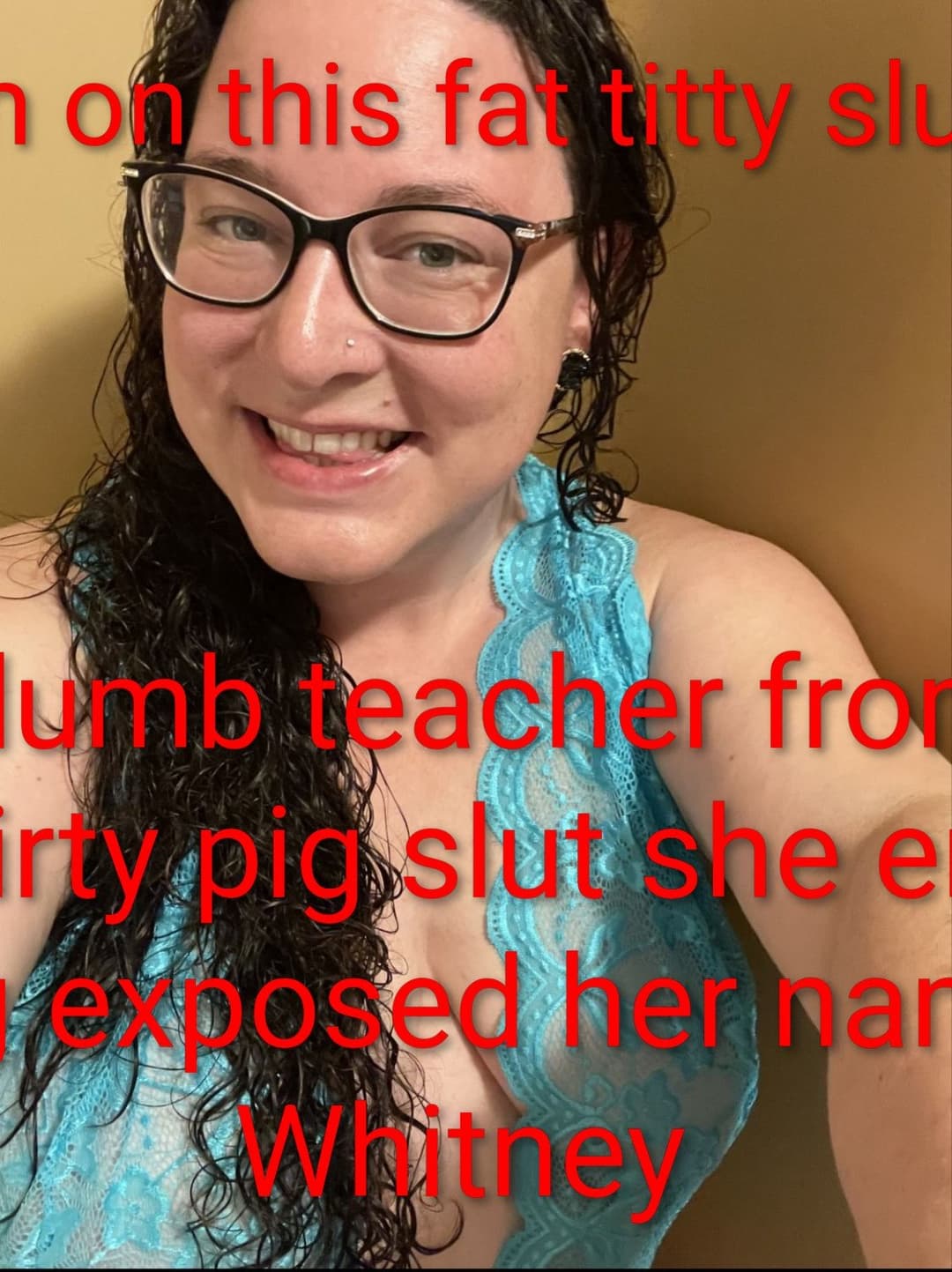 This bbw teacher slut whitney wilson go message this slut kik in the album