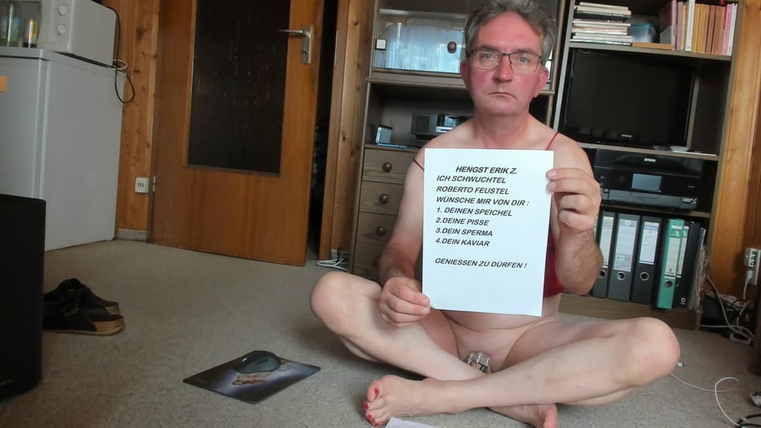 Schwuchtel Roberto Feustel beichtet ,getehe ERIK Z ist mein GOTT