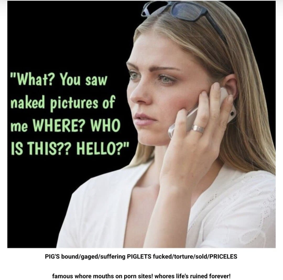 White cunts bound/gaged/fucked&sold !