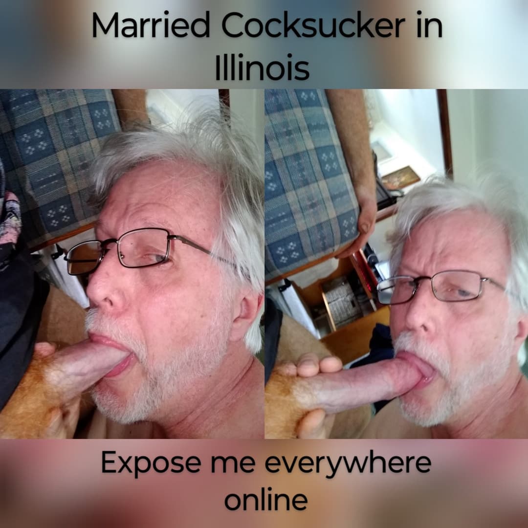 Married Cocksucker, Illinois cocksucker