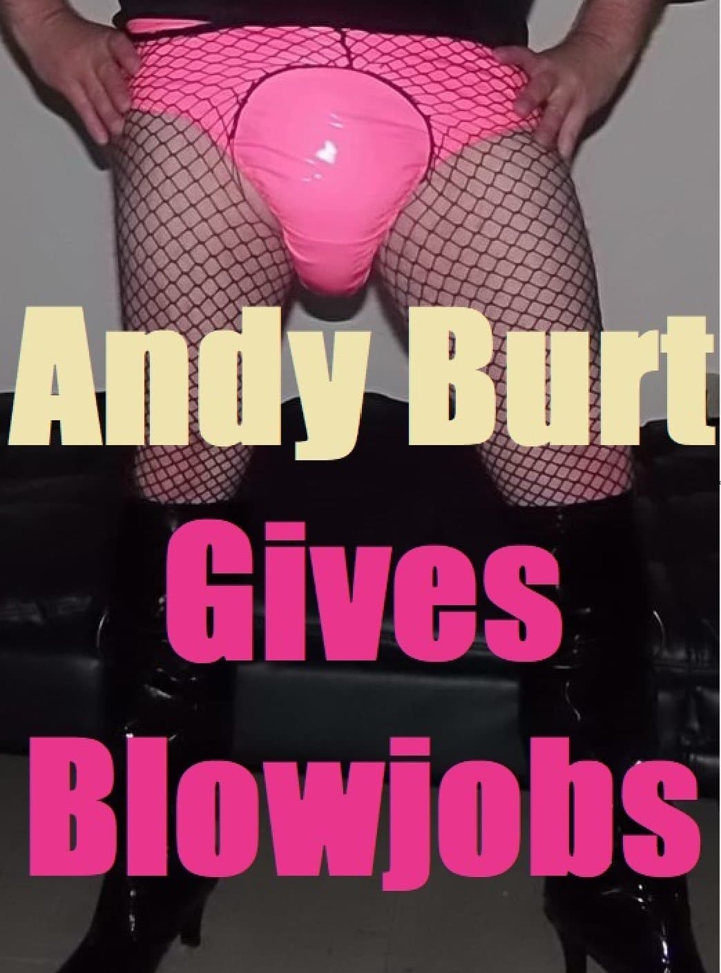andy burt crossdressing sissy